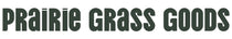 Prairie Grass Goods - Home